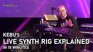 Kebus live synth rig explained in 15 minutes