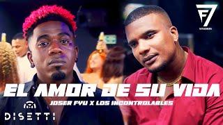 Joser Fyu X Los Incontrolables - El Amor De Su Vida Video Oficial  Salsa Urbana