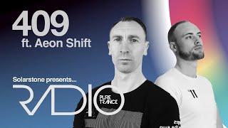 Solarstone pres.  Pure Trance Radio Episode 409 ft. Aeon Shift