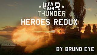 War Thunder Heroes Redux