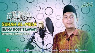 Surah Al Mulk - Irama Rost Tilawati I Bersama Ustadz Asad