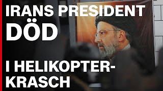 Irans president Ebrahim Raisi och utrikesminister Hossein Amirabdollahian döda