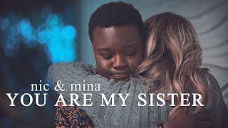 Nic & Mina  you are my sister