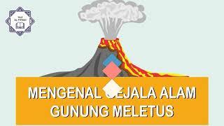 Tema Alam Semesta  Mengenal Gejala Alam Gunung Meletus 