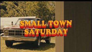 Small Town Saturday - Austin Newman