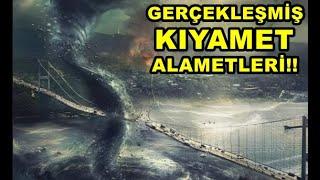 GERÇEKLEŞEN 36 BÜYÜK KIYAMET ALAMETİ - dini bilgiler