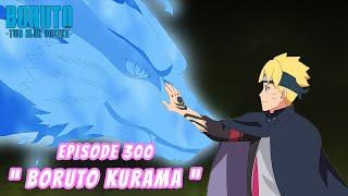 Boruto Episode 300 Bahasa Indonesia Boruto Two Blue Vortex Chapter 11  BORUTO KURAMA Part 251