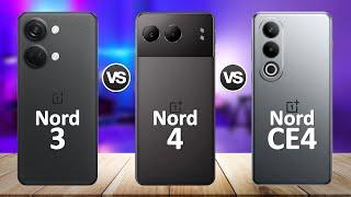 OnePlus Nord 4 VS OnePlus Nord CE 4 VS OnePlus Nord 3