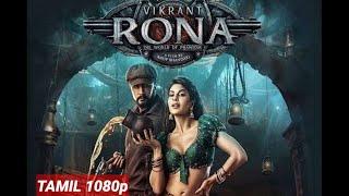Vikrant Rona Tamil 2022 1080p  Full movie