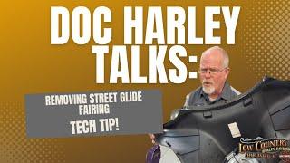 Doc Harley Talks Removing Fairing on Street Glide Tech Tip