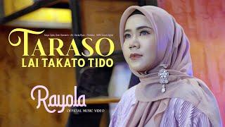 Rayola - Taraso Lai Takato Tido Official Music Video