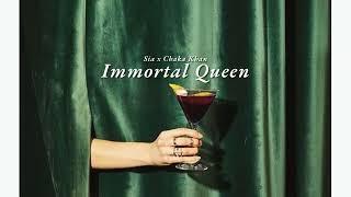 Vietsub  Immortal Queen - Sia feat. Chaka Khan   Lyrics video