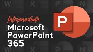 Microsoft PowerPoint 365 Intermediate - Introduction  Knowledgecity.com