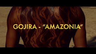 Gojira - Amazonia OFFICIAL VIDEO