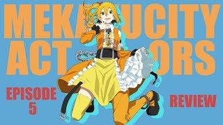 MEKAKUCITY ACTORS - Episode 5 Review