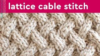 Lattice Cable Stitch Knitting Pattern