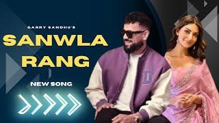 Sanwla Rang  Gift  Garry Sandhu & 1Eye  Jasmeen Akhtar  New Punjabi Song  2024