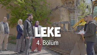 Leke Dizi 4. Bölüm