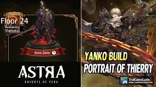 Yanko DPS End Game Build F2P for Portrait of Thierry  ASTRA Knights of Veda