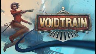 FIRST LOOK @ VoidTrain - VoidTrain Demo LIVE