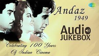 Andaz  1949  Full Album   Dar Na Muhabbat Kar Le  Raj Kapoor  Dilip Kumar  Nargis  Naushad