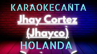 Holanda Letra  Jhayco Karaoke  Lyrics