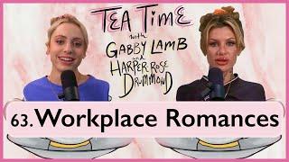 63. Workplace Romances  Tea Time with Gabby Lamb & Harper-Rose Drummond