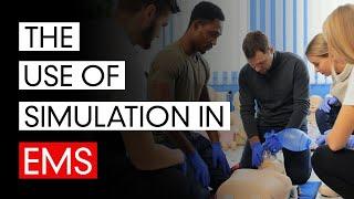 The Use Of Simulation In EMS