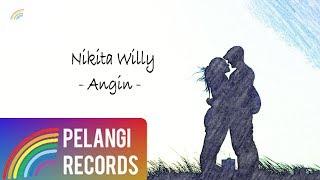 Nikita Willy - Angin Official Lyric Video  Soundtrack Dua Wanita Cantik