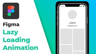 How to Create Lazy Loading Animation in Figma  Quick & Easy Method
