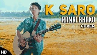 K Saro Ramri Bhako  COVER  - Dilip Gaha Magar