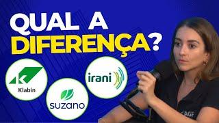 QUAL DIFERENÇA ENTRE KLABIN SUZANO E IRANI SETOR DE CELULOSE E PAPEL #KLABIN #SUZANO #IRANI #AÇÕES