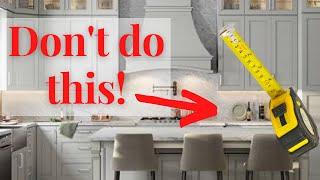 Kitchen Cabinet Measurements that Can RUIN Your Layout