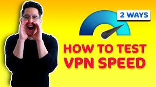 How to test your VPN SPEED  Easy VPN speed test TUTORIAL