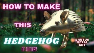 How to make this Hedgehog of Cutlery