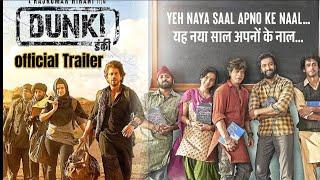 Dunki Official Trailer  Release date confirm