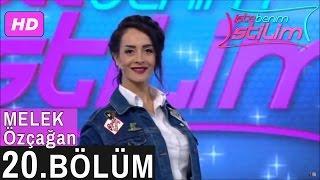 İşte Benim Stilim – Melek Özçağan – 20. Bölüm