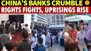 Major Banking Crisis in China Rights Protests Abound Widespread Resistance