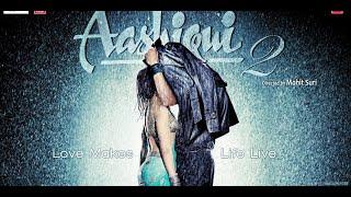 Aashiqui 2 Full Movie in HD  Romantic Bollywood Blockbuster  Aditya Roy Kapur Shraddha Kapoor