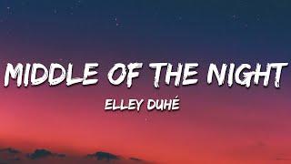 Elley Duhé - Middle of the Night Lyrics