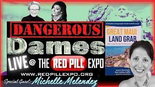 The Great Maui Land Grab - Dr. Lee Merritt Show Update Today - Dangerous Dames - Ep.40