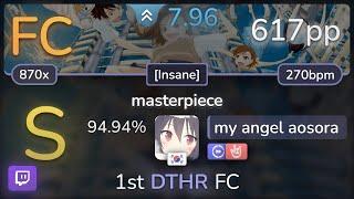  my angel aosora  Hommarju feat. Latte - masterpiece Insane +DTHR 94.94% 617pp FC - osu