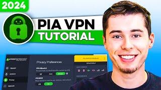 How to Use PIA VPN in 2024 - PIA VPN Tutorial for Beginners