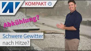 ABKÜHLUNG durch schwere Gewitter? Nicht für jeden Montag brachiale Hitze 35 bis 39 °C