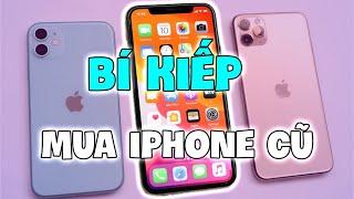 Tuyệt chiêu đi mua iPhone CŨ   Minh Tuấn Mobile