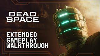 Dead Space  Extended Gameplay Walkthrough