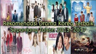 Inilah Rekomendasi Drama Korea Terbaik Sepanjang Tahun 2013 - 2017