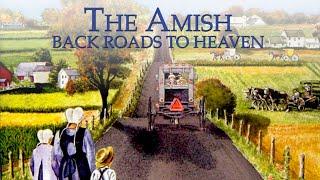 The Amish Back Roads to Heaven  Full Movie  Burton Buller