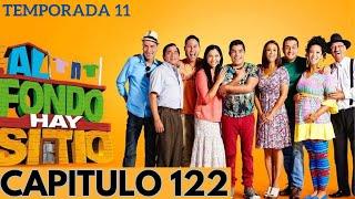 Al Fondo Hay Sitio Temporada 11 Capitulo 122 Completo HD