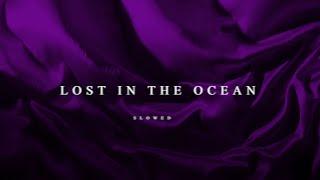 LIBERTO - LOST IN THE OCEAN Slowed